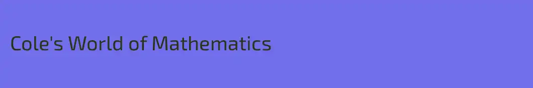 Cole's World of Mathematics